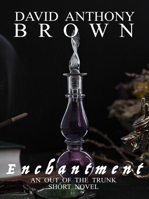 Title details for Enchantment by David Anthony Brown - Available